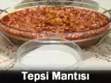 Tarif Tepsi mantısı tarifi(kayseri)