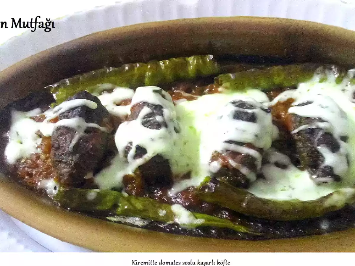 Kiremitte domates soslu kasarli kofte tarifi-Gunun Menusu