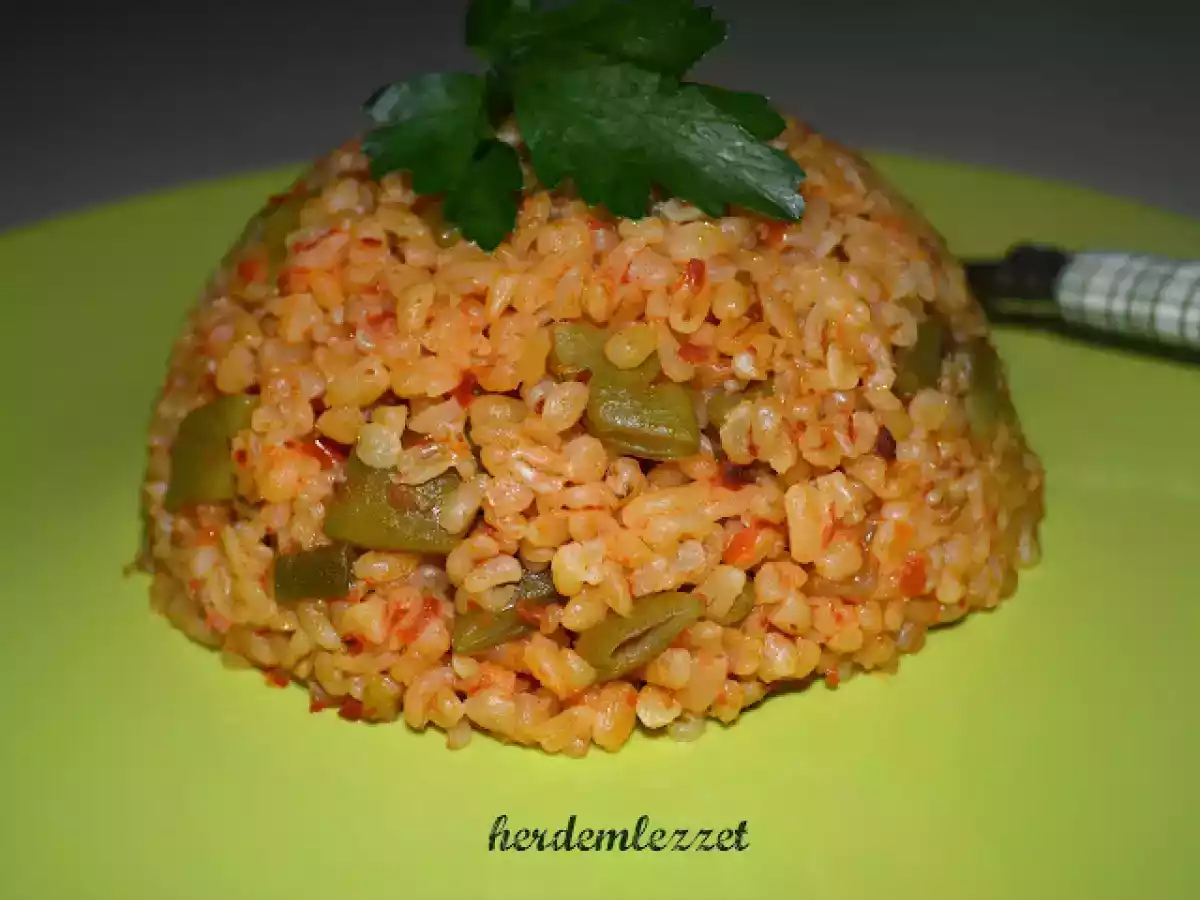 TAZE FASÜLYELİ BULGUR PİLAVI